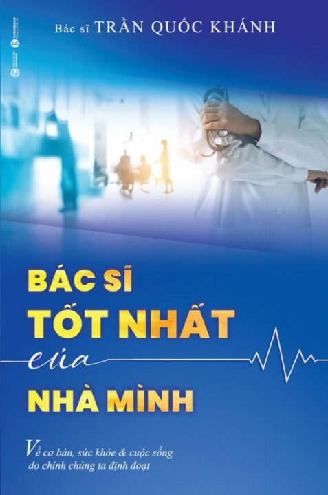 Bác sĩ tốt nhất của nhà mình